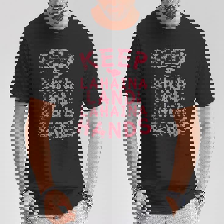 ラハイナの土地をラハイナの手元に残し、ハワイのマウイ島のために祈りましょう Tシャツ 面白い贈り物