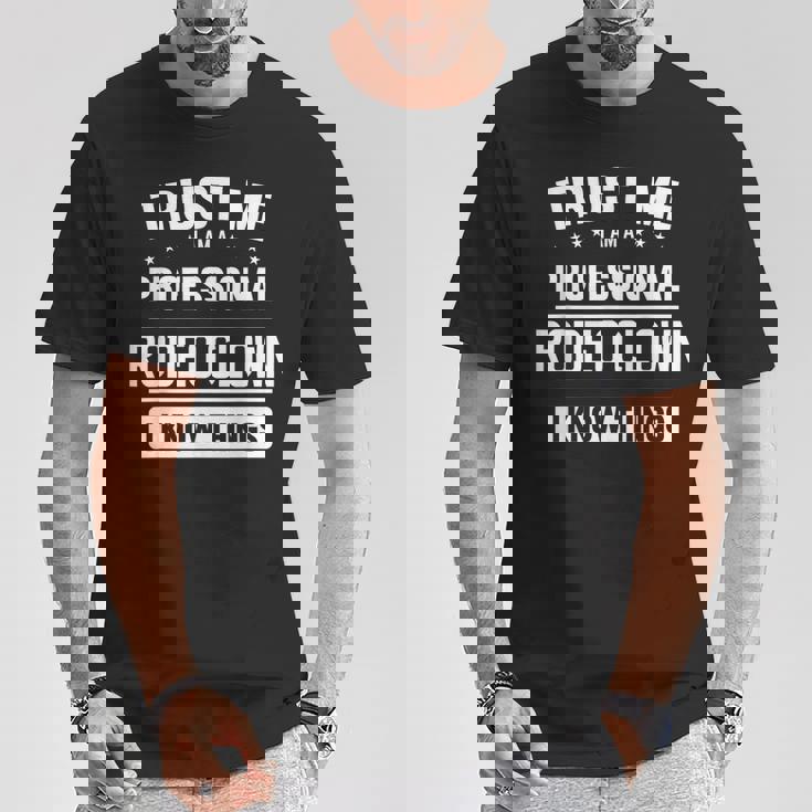 ロデオクラウンアイデアトラストプロフェッショナルロデオクラウン Tシャツ 面白い贈り物