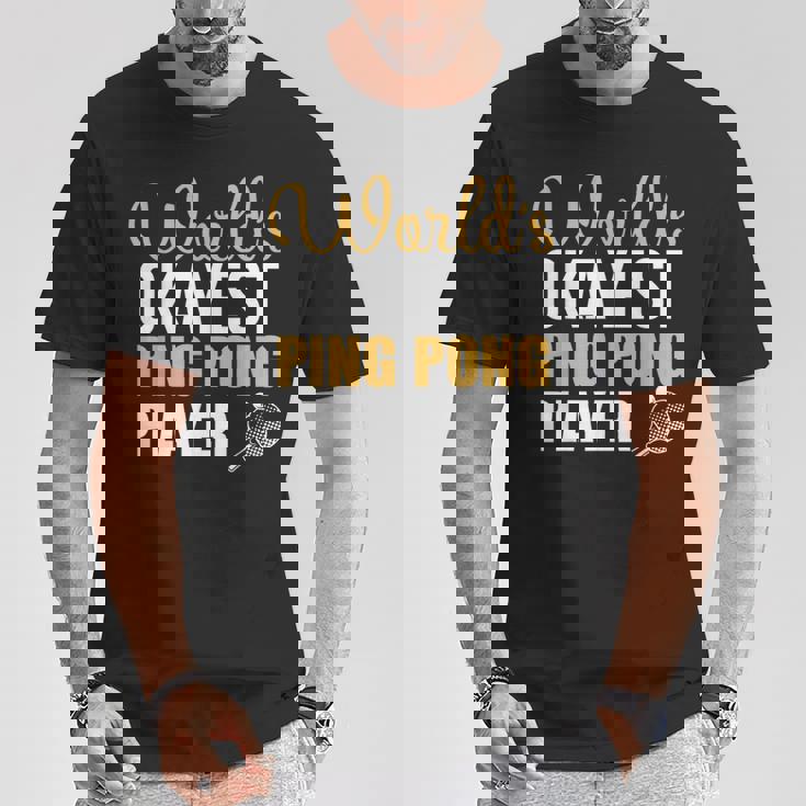 世界で一番大丈夫な卓球選手 Tシャツ 面白い贈り物