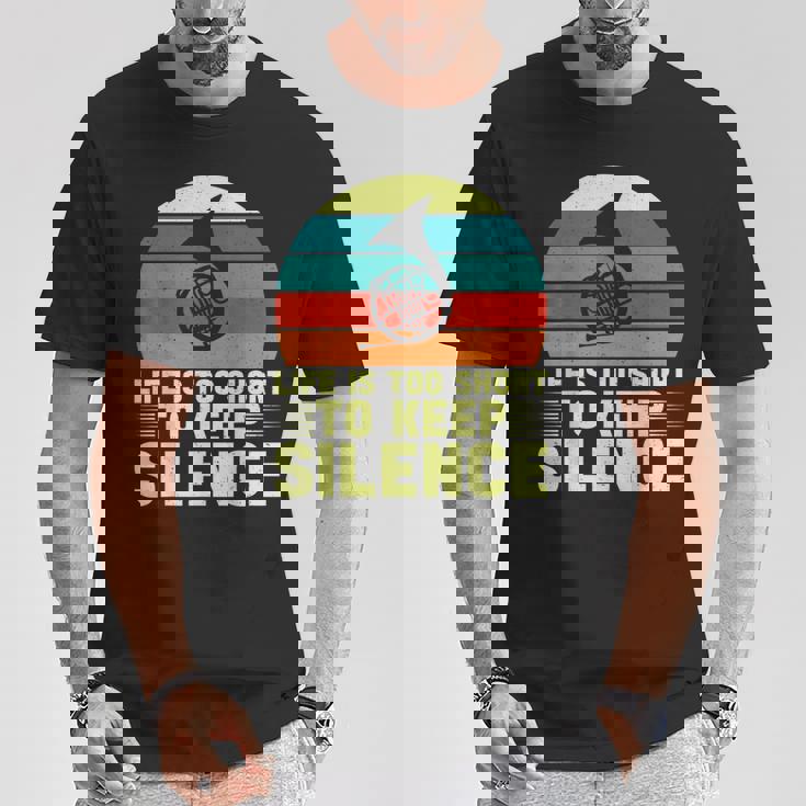 人生は短すぎて沈黙を保つにはフレンチホルン Tシャツ 面白い贈り物