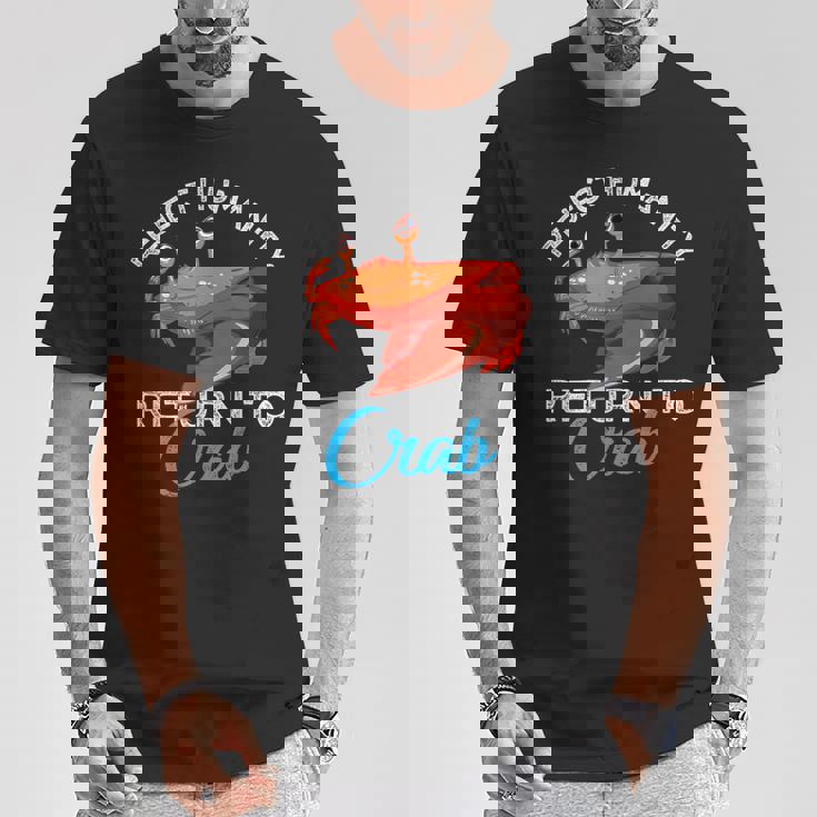 人類を拒絶するカニに戻る進化カニを抱きしめろ Tシャツ 面白い贈り物