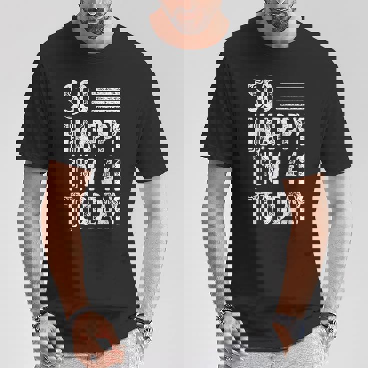 今日で41歳、おめでとう。 Tシャツ 面白い贈り物