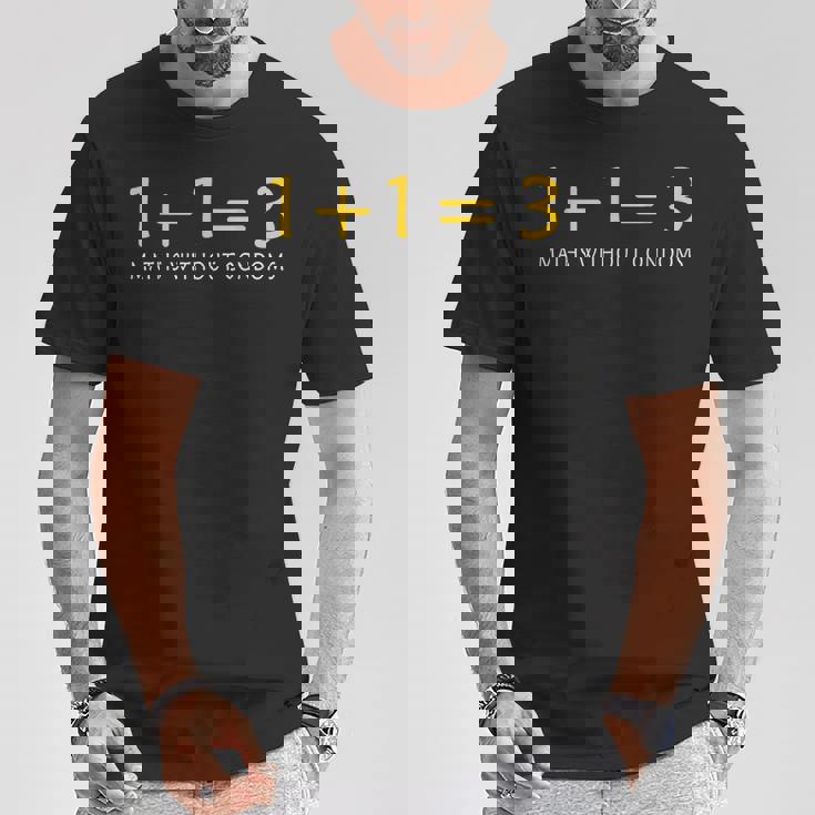 保護なしの数学 面白い楽しい Tシャツ 面白い贈り物