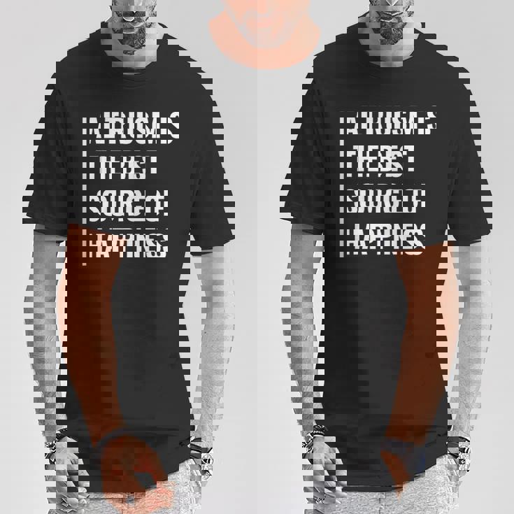 利他主義は幸福の源。利他主義者デザイン Tシャツ 面白い贈り物