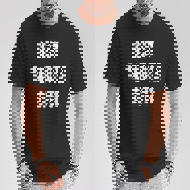 史上最高の Takuya Tシャツ 面白い贈り物