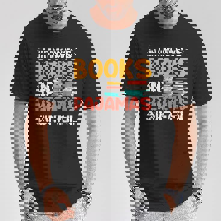 本やパジャマが関係するなら、おもしろい本好きの言葉 Tシャツ 面白い贈り物