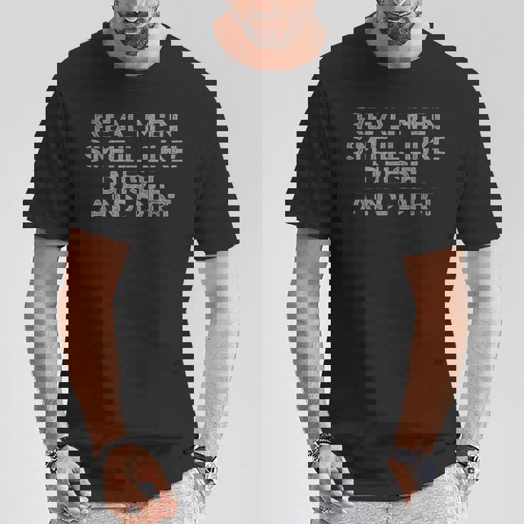 本物の男性はディーゼルとダートのようなにおいがします。 Tシャツ 面白い贈り物