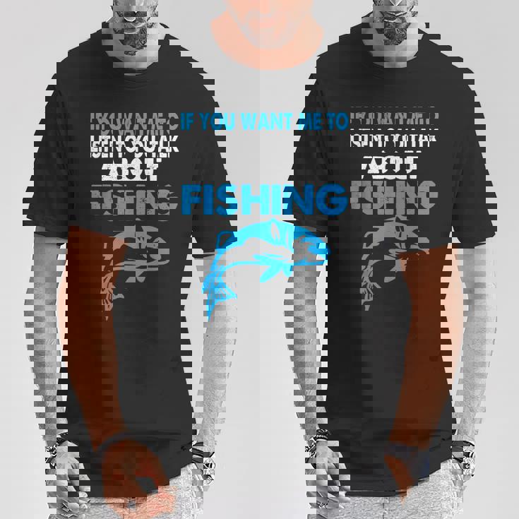 釣りについての話を聞いてほしい場合のグラフィック Tシャツ 面白い贈り物