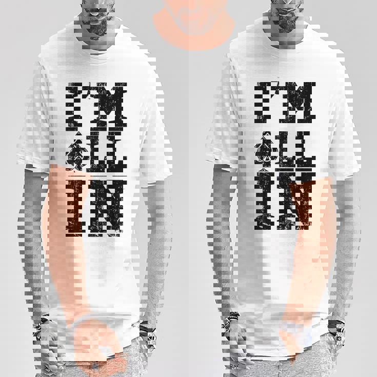 Im All In ポーカーシャツ ポーカープレーヤー Tシャツ 面白い贈り物