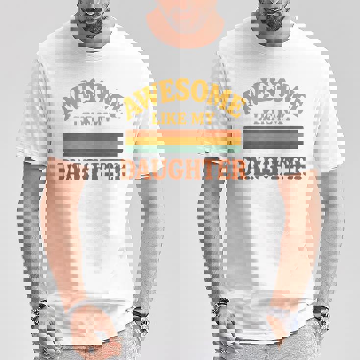Awesome Like My Daughter レトロ親子絆ファミリー誇り娘 Tシャツ 面白い贈り物