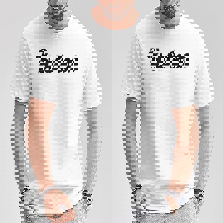 Burton バートン の名前を言うトップ Tシャツ 面白い贈り物