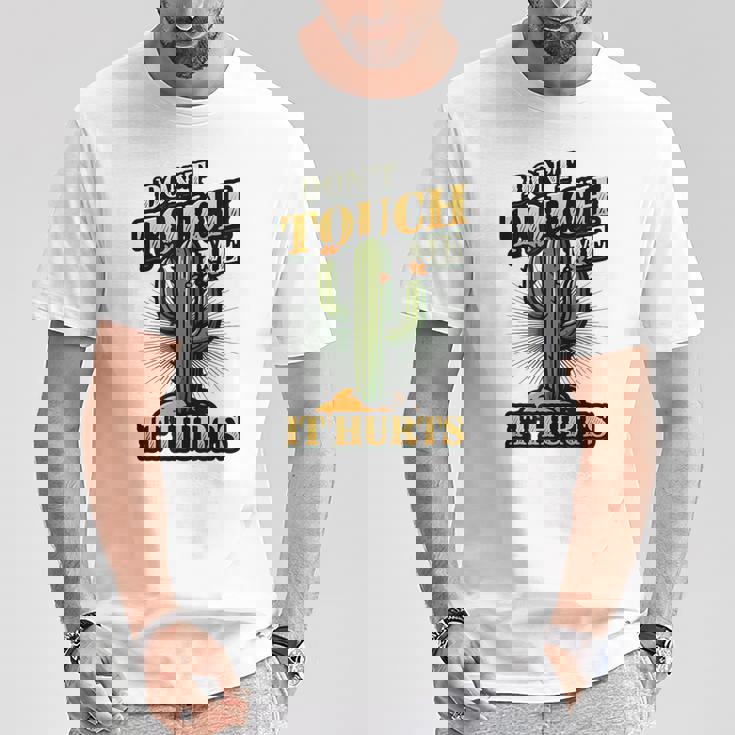 Don't Touch Me It Hurts – サボテンの反社会的ユーモア Tシャツ 面白い贈り物