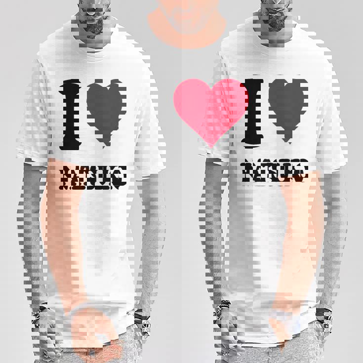 I Love Natsuko Tシャツ 面白い贈り物