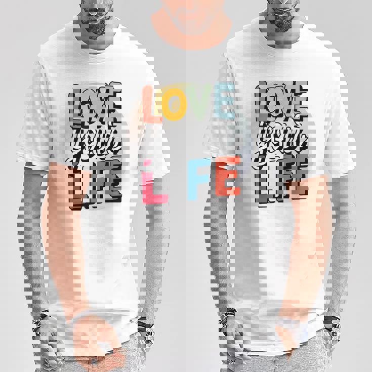 Love Your Life インスピレーション引用シャツ モチベーションアップ Tシャツ 面白い贈り物