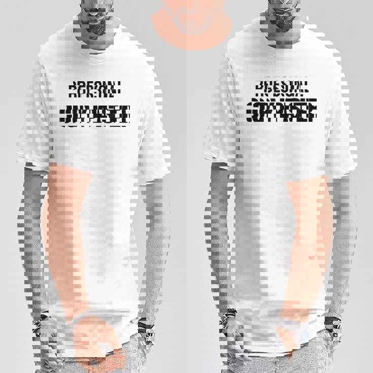 Professional Copy Paster Quote Developer Programmer Tシャツ 面白い贈り物