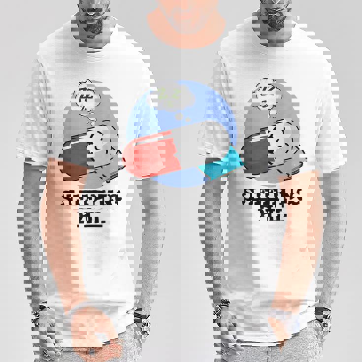 Somnifère Drôle Médecine Pun T-Shirt Cadeaux drôles