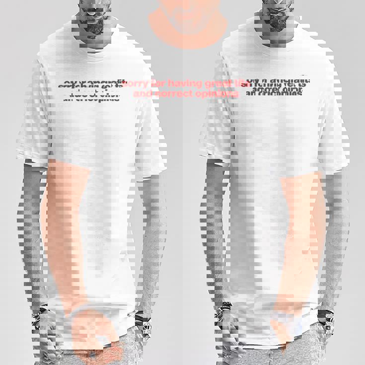 Sorry For Having Great Tits And Correct Opinions Y2k Tシャツ 面白い贈り物