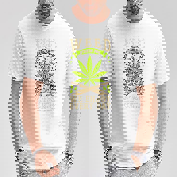 Weed We Enjoy Every Day Tシャツ 面白い贈り物