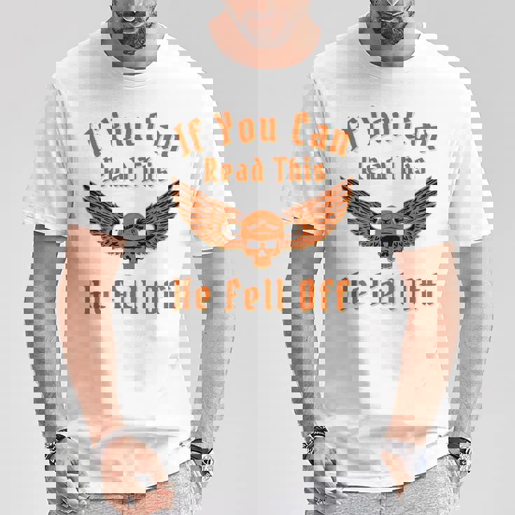 これを読めば、彼はバイカー向けのダークユーモアサインから落ちた Tシャツ 面白い贈り物