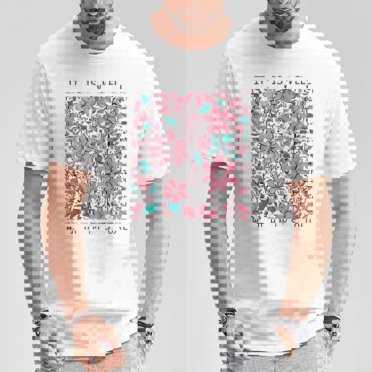イット・イズ・ウェル・ウィズ・マイ・ソウル・フラワー Tシャツ 面白い贈り物