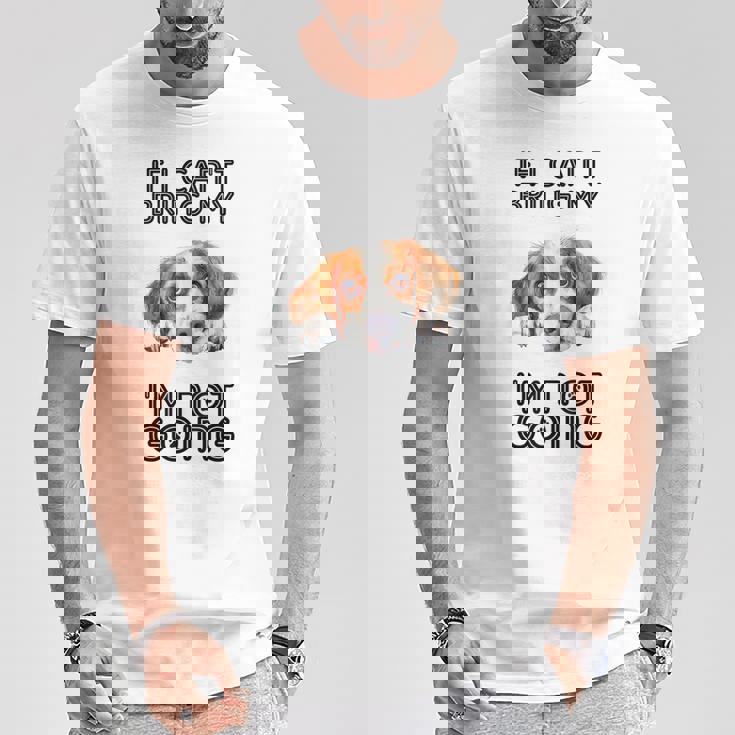 ブリタニー・スパニエル犬を連れて行けないなら行かない Tシャツ 面白い贈り物