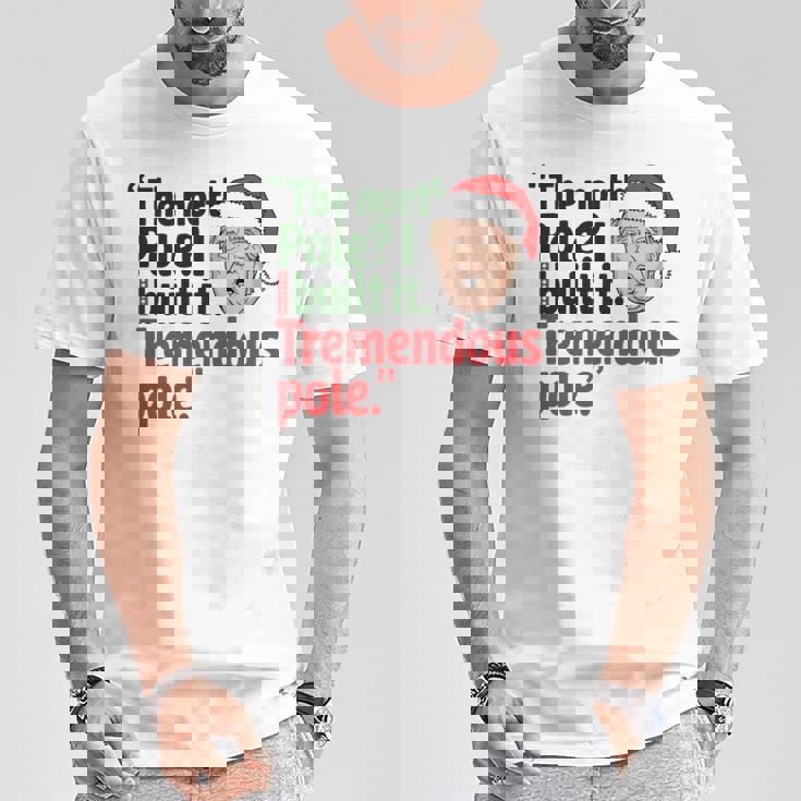 北極I Build It Tremendous Pole 面白い トランプ クリスマス 長袖tシャツ Tシャツ 面白い贈り物