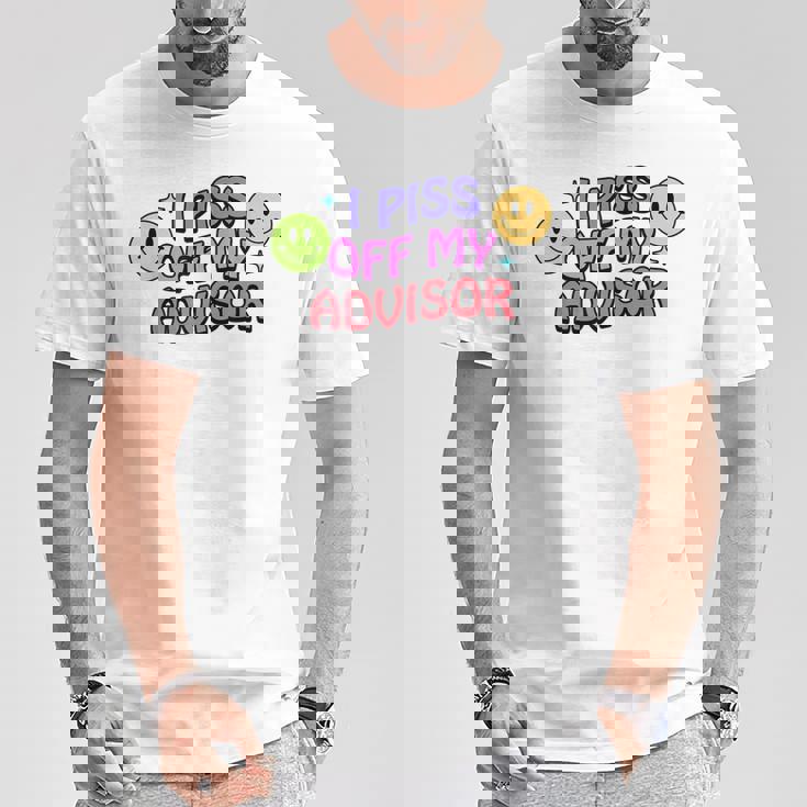 私はアドバイザーを怒らせます Tシャツ 面白い贈り物