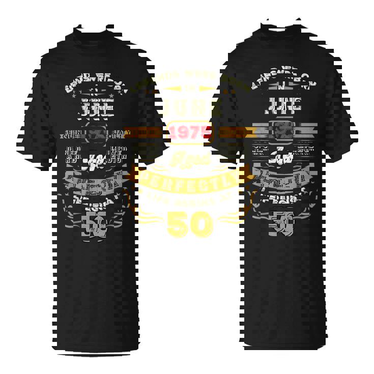 1975年6月生まれ、50歳のヴィンテージ・バースデー・レジェンドたち Tシャツ