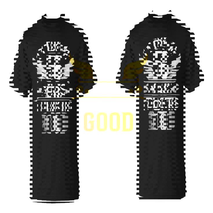 56Th Birthday Party It Took Me 56 Years To Look This Good Tシャツ