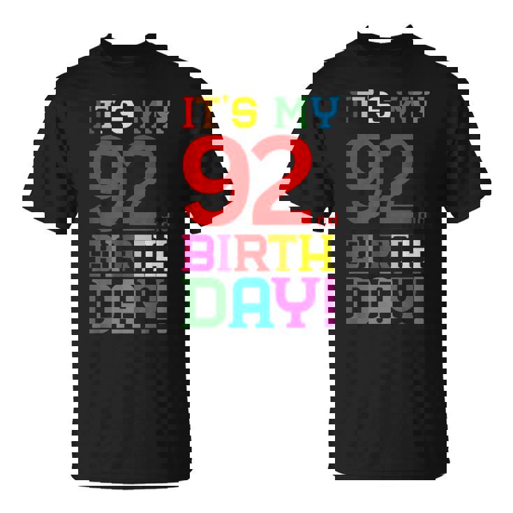 92歳 カラフル Happy Birthday Its My 92Th Birthday Tシャツ