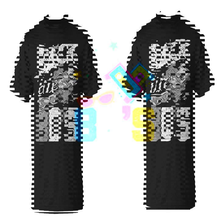 Años 80 Para Fiesta Retro De Los Años 80Olver A Los Años 80 Camiseta unisex