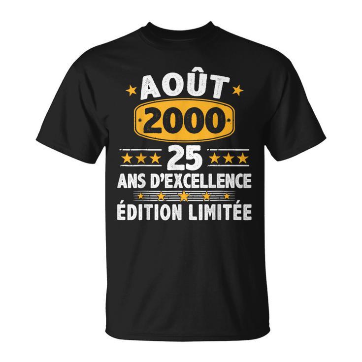 Août 2000 25 Ans Homme Cadeau Anniversaire Août 2000 T-Shirt