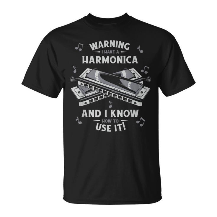 Armónica Advertencia I Have A Armónica Camiseta unisex