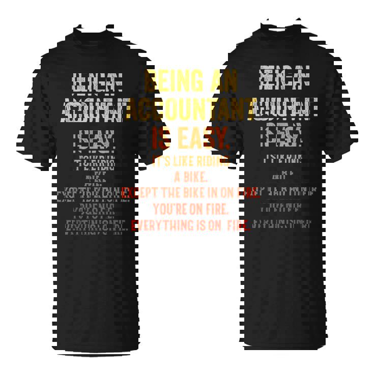 Being An Accountant Is Easy Accounting Cpaグラフィック Tシャツ
