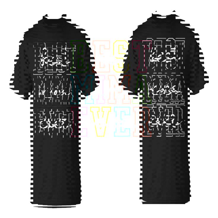 Best Mima Ever Mother's Day Mom Mama Grandma T-Shirt