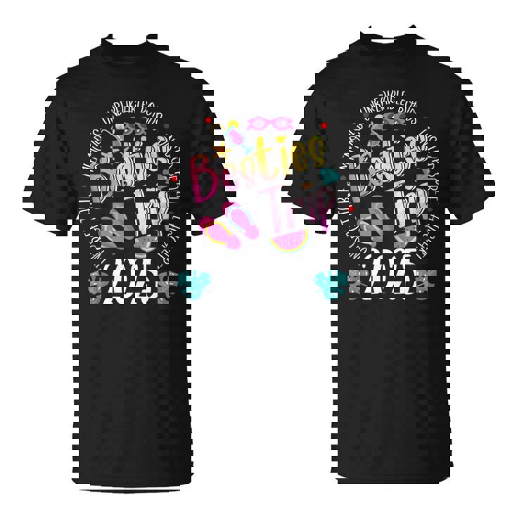 Girls Trip 2025 Great Friends Laughs Memories Times Summer T-Shirt