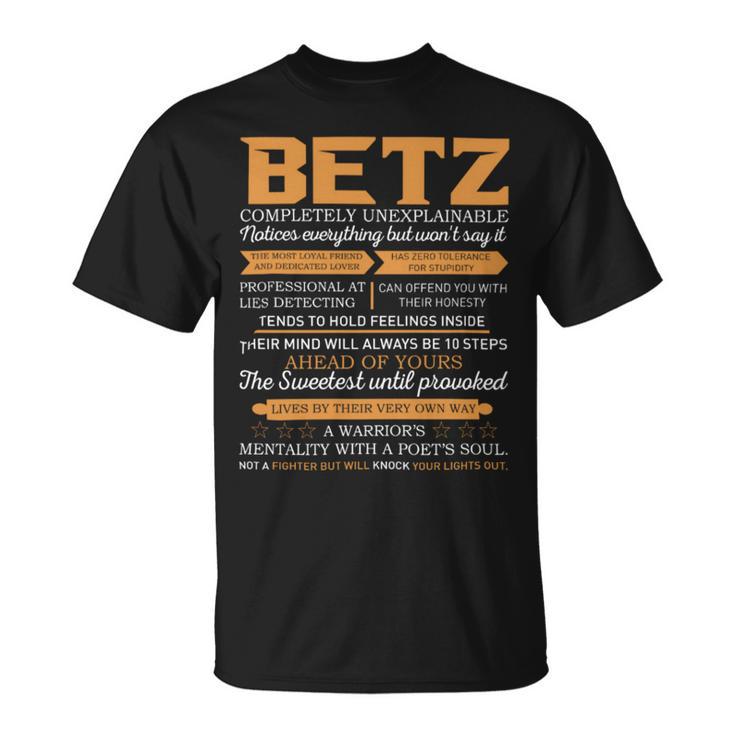 Betz Completely Unexplainable Notices Everything But Won’T Say It Name T-Shirt
