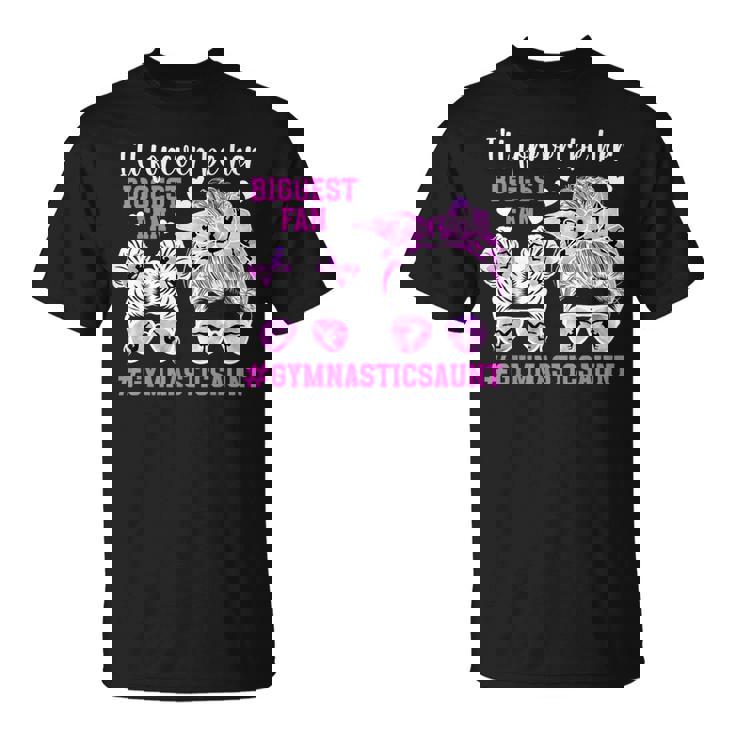 Her Biggest Fan Gymnastics Aunt Of A Gymnast Auntie T-Shirt