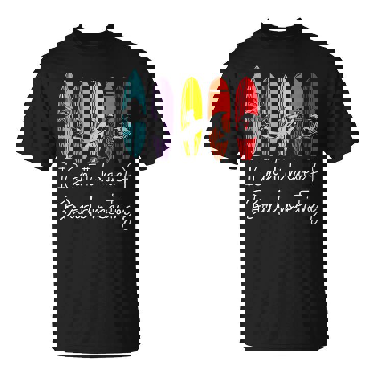 I Can't I Have Aurfboard Meetingurfing ファニーサーファーtシャツ Tシャツ