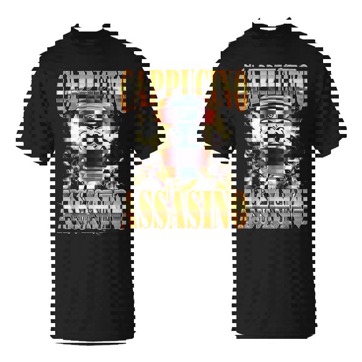 Cappuccino Assassino Coffee Lovers Italian Brainrot Meme T-Shirt