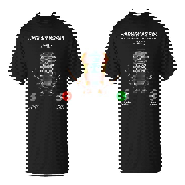 Capuchino Asesino Llamando Brainrot Italiano Brainrot Meme Camiseta unisex