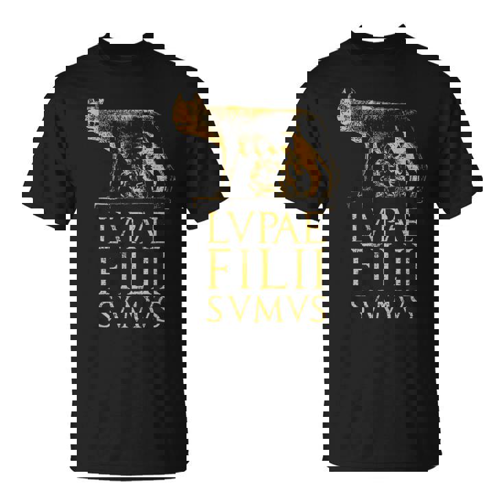 Cita Del Imperio Romano De Roma Antiguo Lobo Romano Camiseta unisex