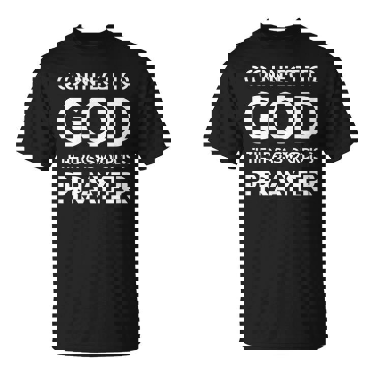 Connected To God The Password Is Prayer インスピレーションデザイン Tシャツ