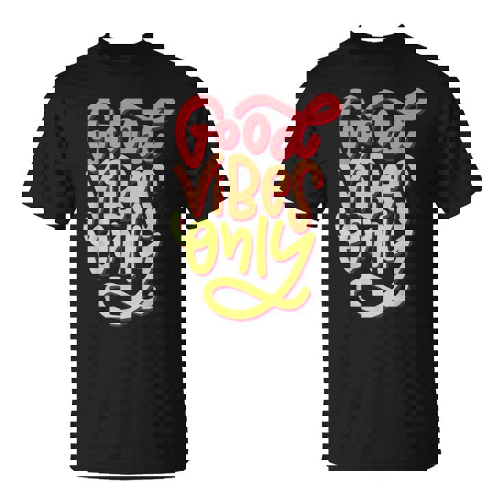 Cool Goodibes T Motivational Goodibes Only Quotes Tシャツ