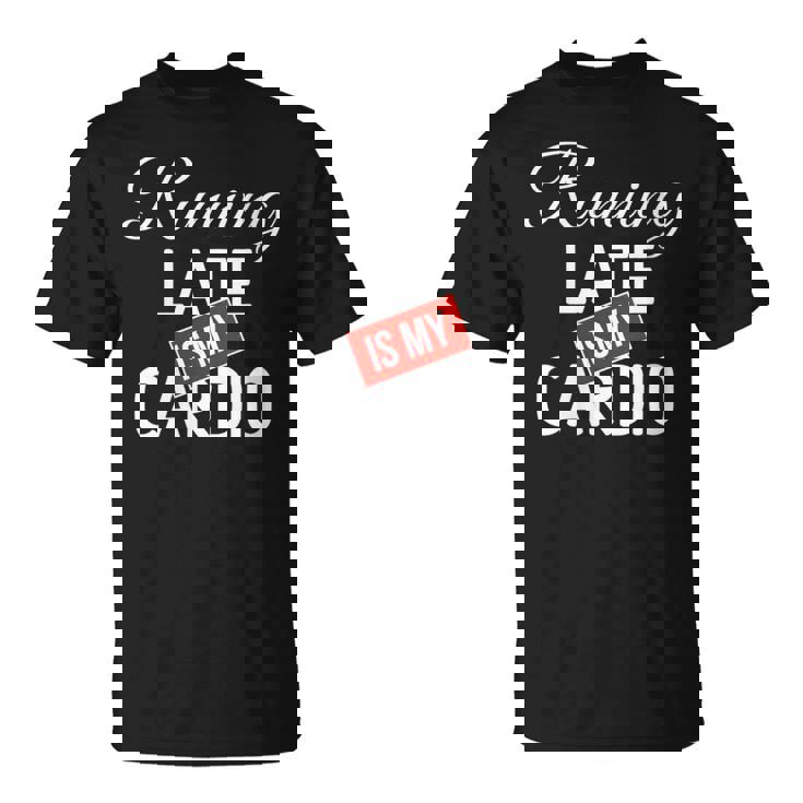 Cotizaciones De Bienes Raíces Graciosas Correr Tarde Es Mi Cardio Cuello Camiseta unisex