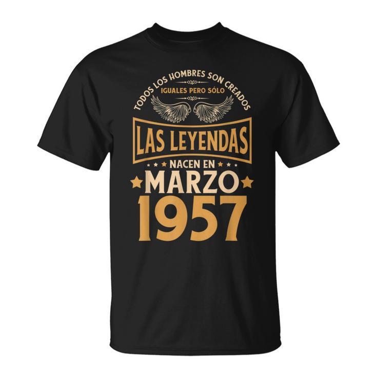 Cumpleaños Hombre Regalos Las Leyendas Marzo 1957 Camiseta unisex