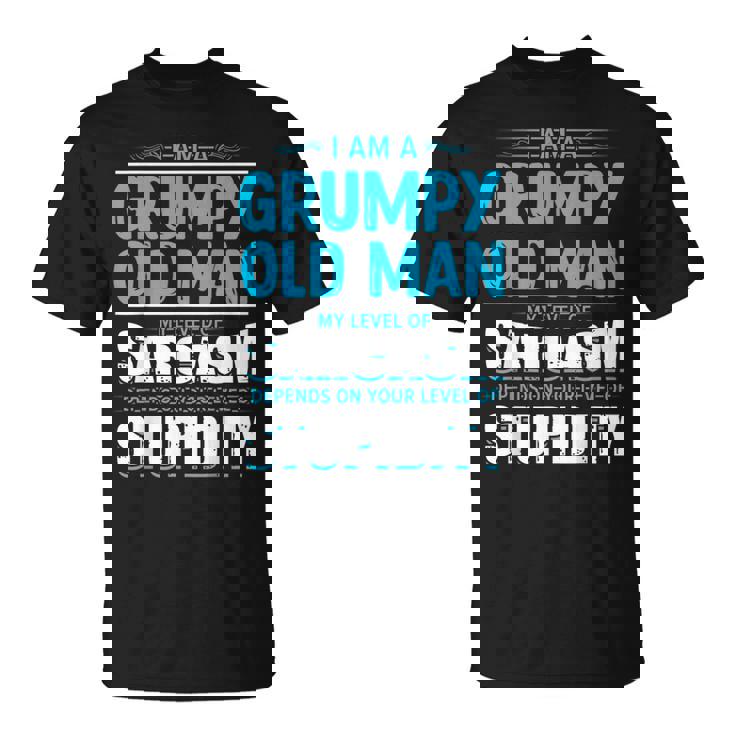 Dearcasmo Con Texto En Inglés I Am A Grumpy Old Manarcasm Texto En Inglés Camiseta unisex