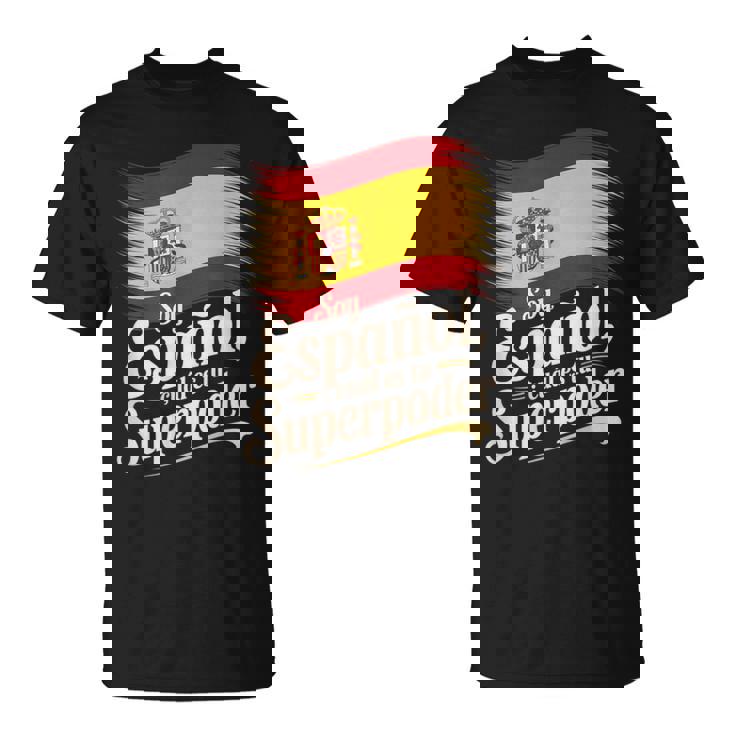 Diseño Divertido De España Orgullo Porer Español Camiseta unisex