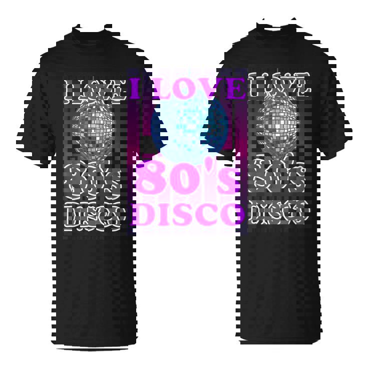 Me Encanta La Música Disco Retro Disco De Los 80 Camiseta unisex