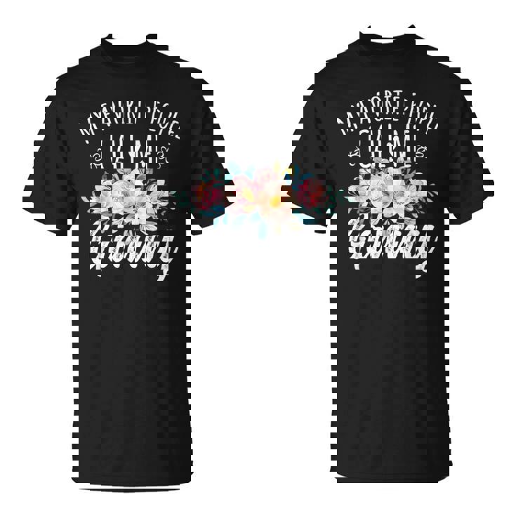 My Favorite People Call Me Gammy Floral Birthday Gammy T-Shirt
